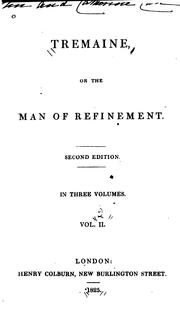 Cover of: Tremaine, Or The Man of Refinement.. by Robert Plumer Ward, Robert Plumer Ward