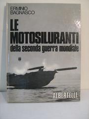 Cover of: Le motosiluranti della seconda guerra mondiale