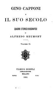 Cover of: Gino Capponi e il suo secolo: quadro storico-biografico