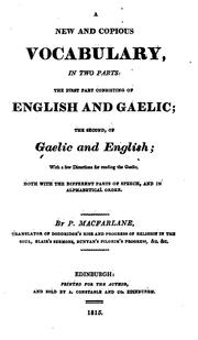 Cover of: A New and Copious Vocabulary, in Two Parts: The First Part Consisting of English and Gaelic; the ...