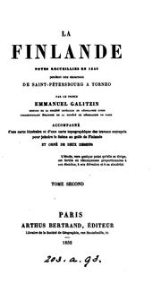 Cover of: La Finlande, notes recueillies en 1848 pendant une excursion de Saint-Pétersbourg à Tornéo