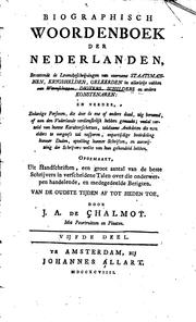 Cover of: Biographisch woordenboek der Nederlanden: bevattende de levensbeschrijvingen van voorname ... by Jacques Alexandre de Chalmot