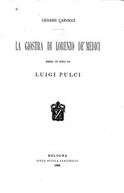 Cover of: La giostra di Lorenzo de' Medici, messa in rima da Luigi Pulci