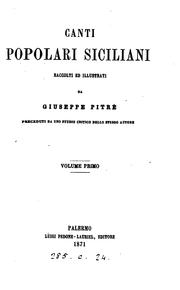 Cover of: Canti popolari siciliani raccolti ed illustr. da G. Pitrè