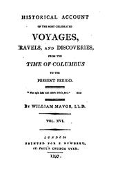 Cover of: Historical account of the most celebrated voyages, travels, and discoveries, from the time of ... by William Fordyce Mavor