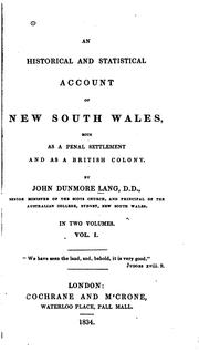 Cover of: An Historical and Statistical Account of New South Wales: Both as a Penal Settlement and as a ... by John Dunmore Lang