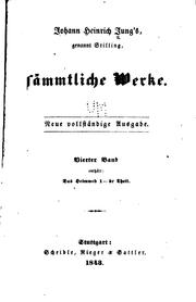 Cover of: Johann Heinrich Jung's(genannt Stilling) Lebensgeschichte: Oder dessen Jugend, Jünglingsjahre ...
