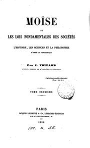 Cover of: Moïse ou Les lois fondamentales des sociétés, l'histoire, les sciences et la philosophie d'après ...