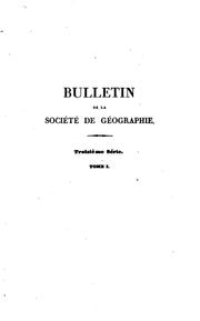 Cover of: Bulletin de la Société de géographie by Société de géographie (France), Société de géographie (France)