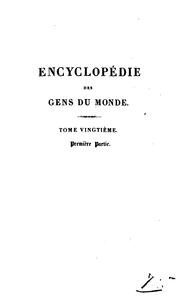 Cover of: Encyclopédie des gens du monde: répertoire universel des sciences, des lettres et des arts; avec ... by Artaud de Montor