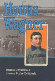 Cover of: Honus Wagner by Dennis DeValeria, Dennis DeValeria