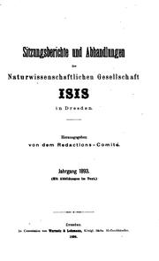 Sitzungsberichte und Abhandlungen der naturwissenschaftlichen Gesellschaft Isis in Dresden by Naturwissenschaftliche Gesellschaft Isis in Dresden
