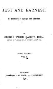 Cover of: Jest and Earnest: A Collection of Essays and Reviews by George Webbe Dasent