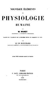 Cover of: Nouveaux elements de physiologie humanie by Wilhelm Max Wundt