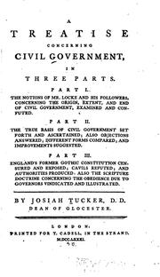 Cover of: A Treatise Concerning Civil Government by Josiah Tucker, Josiah Tucker