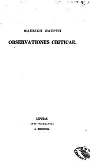 Cover of: Mauricii Hauptii Observationes criticae