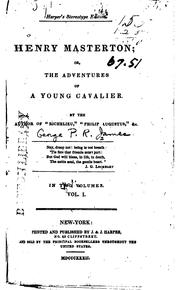 Cover of: Henry Masterton: Or, The Adventures of a Young Cavalier by G. P. R. James