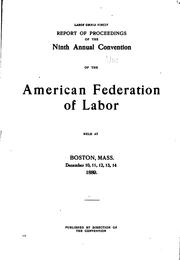 Cover of: ... Report of Proceedings of the 1st- Annual Convention of the American Federation of Labor ...