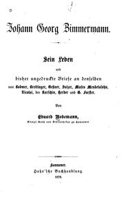 Cover of: Johann Georg Zimmermann: Sein Leben und bisher ungedruckte Briefe an denselben von Bodmer ...
