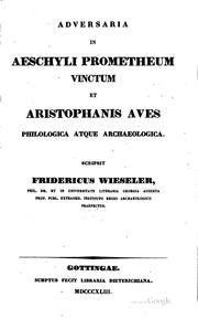 Cover of: Adversaria in Aeaschyli Prometheum vinctum et Aristophanis Aves philologica ...