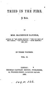Cover of: Tried in the fire, by mrs. Mackenzie Daniels