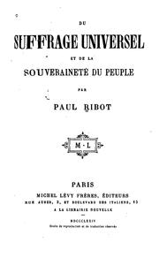 Cover of: Du suffrage universal et de la souveraineté du peuple...