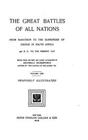 Cover of: The Great Battles of All Nations from Marathon to the Surrender of Cronje in South Africa, 490 B ...