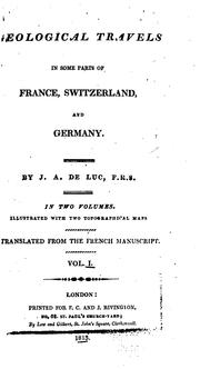 Cover of: Geological Travels in Some Parts of France, Switzerland, and Germany
