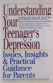 Cover of: Understanding your teenager's depression: issues, insights, and practical guidance for parents