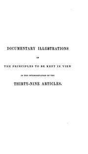 Cover of: Documentary Illustrations of the Principles to be Kept in View in the Interpretation of the ...