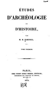 Etudes d'archéologie et d'histoire by Hippolyte Nicolas Honoré Fortoul