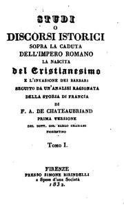 Cover of: Studi o discorsi istorici sopra la caduta dell'impero Romano, la nascita del cristianesimo [&c ...