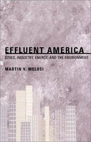 Cover of: Effluent America: Cities, Industry, Energy, and the Environment (Pittsburgh Hist Urban Environ)