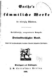 Cover of: Goethe's sämmtliche Werke in vierzig Bänden by Johann Wolfgang von Goethe