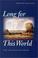 Cover of: Long for This World