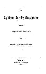 Cover of: Das System der Pythagoreer nach den Angaben des Aristoteles by Adolf Rothenbücher, Adolf Rothenbücher