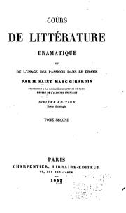 Cover of: Cours de littérature dramatique, ou, L'usage des passions dans le drame