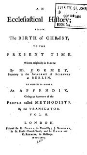 Cover of: An Ecclesiastical History: From the Birth of Christ, to the Present Time. Written Originally in ...