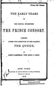 Cover of: The Early Years of His Royal Highness the Prince Consort