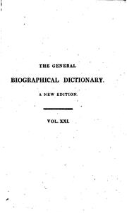 Cover of: The general biographical dictionary. Revised by A. Chalmers