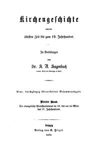 Cover of: Kirchengeschichte von der ältesten Zeit bis zum 19 Jahrhundert. Neue Gesammtausg by Karl Rudolph Hagenbach