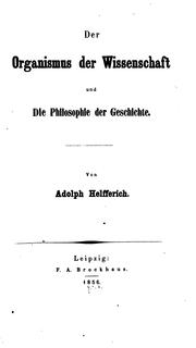 Cover of: Der Organismus der Wissenschaft und die Philosophie der Geschichte