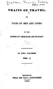 Cover of: Traits of Travel: Or, Tales of Men and Cities