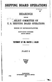 Cover of: Shipping Board Operations by United States. Congress. House. Select Committee on United States Shipping Board Operations