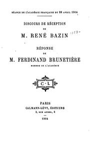 Cover of: Discours de réception de M. René Bazin: Re?ponse de M. Ferdinand Brunetie?re ...