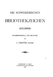Cover of: Die Schweizerischen Bibliothekzeichen(ex-libris)