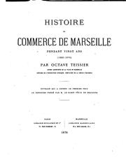 Cover of: Histoire du commerce de Marseille pendant vingt (1855-1874). by Octave Teissier