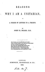 Cover of: Reasons why I am a Unitarian, in a series of letters