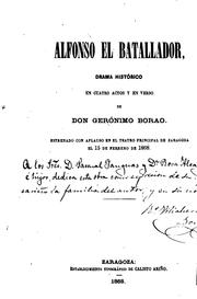 Cover of: Alfonso el batallador: Drama histórico en cuatro actos y en verso