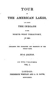 Cover of: Tour of the American Lakes, and Among the Indians of the North-west ... by Calvin Colton